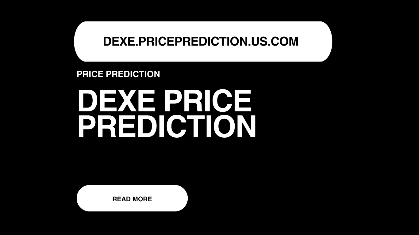 DeXe Price Prediction | DeXe Forecast 2025, 2030, 2040